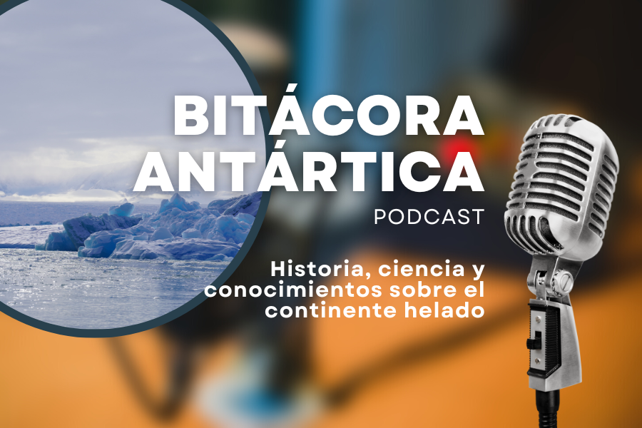 Podcast from Patagonia: “Bitácora antártica” invites to reflect on Climate Change and transdiscipline