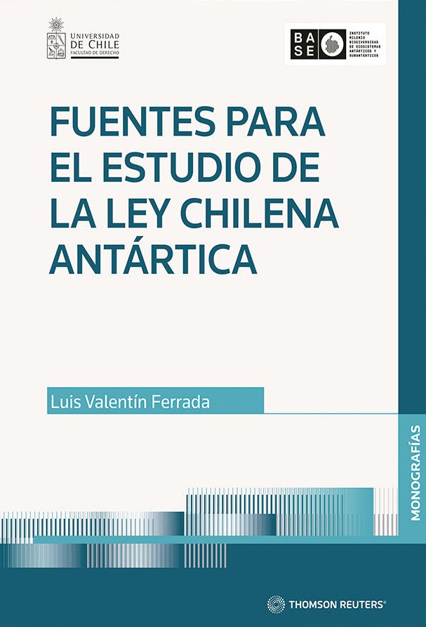 Fuentes para el estudio de la Ley Chilena Antártica